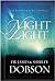 Night Light by James C. Dobson