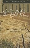 The Wild Palms by William Faulkner