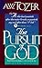 The Pursuit of God: The Hum...