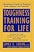 Toughness Training for Life...