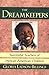 The Dreamkeepers: Successful Teachers of African American Children