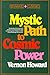 The Mystic Path to Cosmic Power by Vernon Linwood Howard