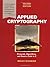 Applied Cryptography: Protocols, Algorithms, and Source Code in C