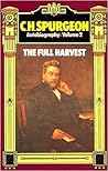 C. H. Spurgeon Autobiography, Volume 2