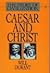 Caesar and Christ (Story of Civilization, #3)