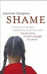 Shame by Jasvinder Sanghera