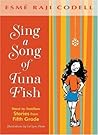 Sing a Song of Tuna Fish: A Memoir of My Fifth-Grade Year