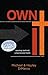 Own It: Leaving Behind a Borrowed Faith