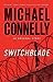 Switchblade (Harry Bosch, #16.5; Harry Bosch Universe, #26.5)