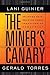 The Miner's Canary: Enlisting Race, Resisting Power, Transforming Democracy (The Nathan I. Huggins Lectures)