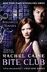 Bite Club by Rachel Caine