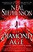 The Diamond Age: Or, a Youn...