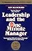 Leadership and the One Minute Manager: Increasing Effectiveness Through Situational Leadership