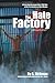 The Hate Factory by Georgelle Hirliman