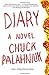 Diary by Chuck Palahniuk