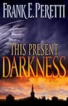 This Present Darkness by Frank E. Peretti