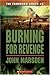 Burning For Revenge (Tomorrow, #5) by John Marsden