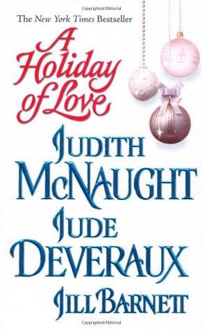 A Holiday Of Love  by Judith / Deveraux McNaught