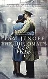 The Diplomat's Wife by Pam Jenoff