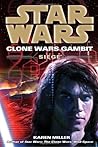 Siege (Star Wars: Clone Wars Gambit, #2)