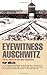 Eyewitness Auschwitz by Filip Müller