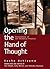 Opening the Hand of Thought: Foundations of Zen Buddhist Practice