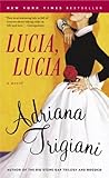 Lucia, Lucia by Adriana Trigiani