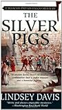 The Silver Pigs by Lindsey Davis