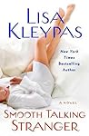 Smooth Talking Stranger by Lisa Kleypas