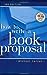 How to Write a Book Proposal