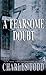 A Fearsome Doubt by Charles Todd