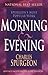 Morning And Evening by Charles Haddon Spurgeon