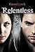 Relentless (Relentless, #1)