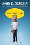 Okay for Now by Gary D. Schmidt