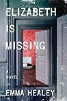 Elizabeth Is Missing by Emma Healey