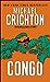 Congo by Michael Crichton