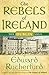 The Rebels of Ireland (The Dublin Saga, #2)