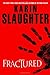 Fractured by Karin Slaughter