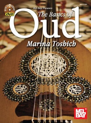 Mel Bay Presents The Basics of Oud by Toshich