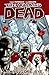 The Walking Dead, Vol. 1 by Robert Kirkman