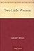 Two Little Women by Carolyn Wells