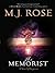 The Memorist (The Reincarnationist, #2) by M.J. Rose