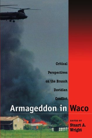 Armageddon in Waco by Stuart A. Wright