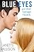 Blue Eyes and Other Teenage Hazards (Pullman High, #1)