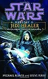 Jedi Healer (Star Wars: Medstar #2)