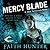 Mercy Blade (Jane Yellowrock, #3)