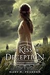 The Kiss of Deception by Mary E. Pearson