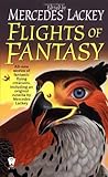 Flights of Fantasy by Mercedes Lackey