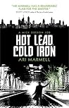 Hot Lead, Cold Iron (Mick Oberon, #1)