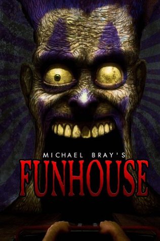 Funhouse by Michael Bray